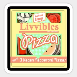 Livvibles Pizzas | Lunchables Parody | Livdaneix Sticker